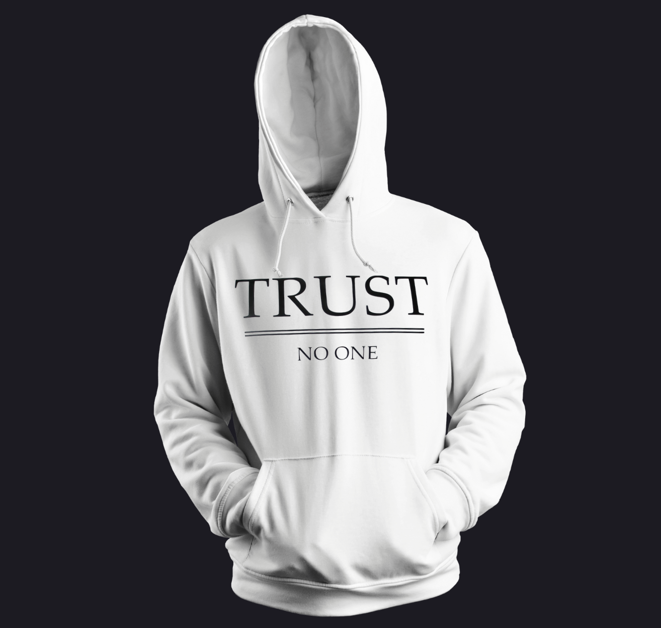 TRUST NO ONE